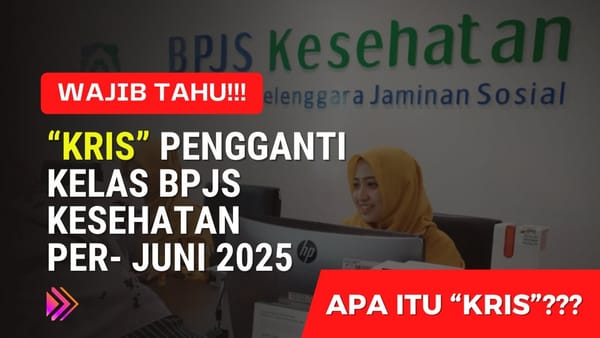 Mulai Juni 2025, Kelas BPJS Kesehatan Akan Dihapus, Digantikan Sistem KRIS